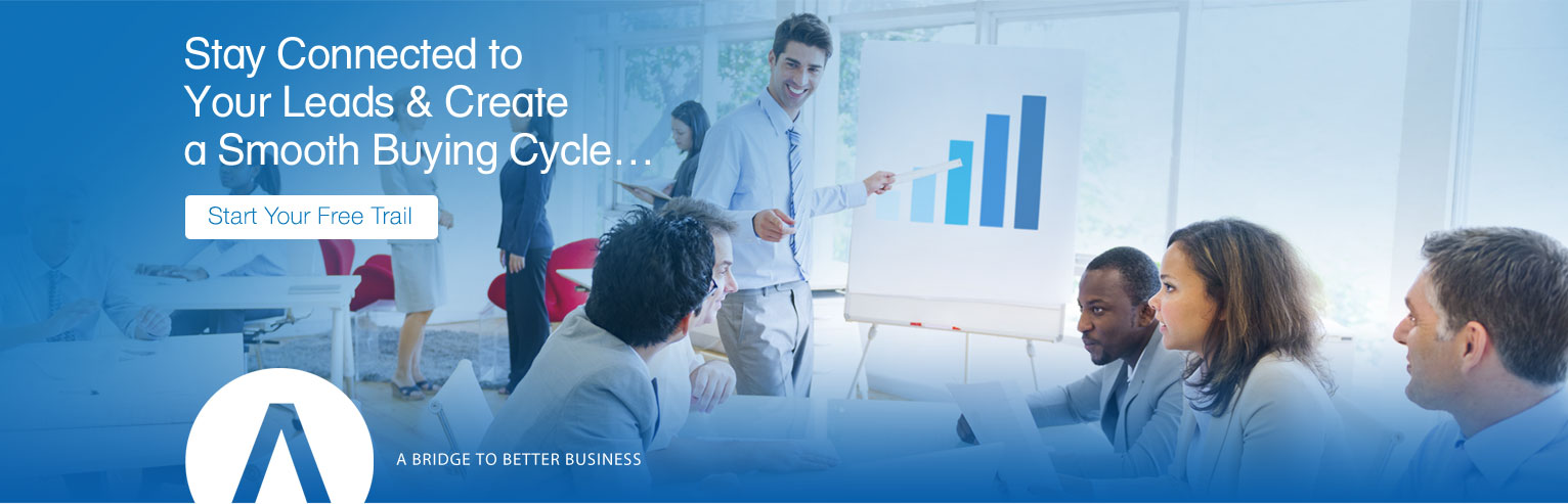 Build Your Bridge to Better Business — Start Your Free Trial